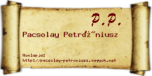 Pacsolay Petróniusz névjegykártya